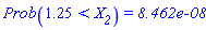 Prob(1.25 < X__2) = `8.462e-08`