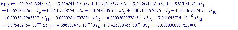 eq1[2] := -7.425625842*x1[1]-3.446244947*x1[2]+13.78497979*x1[3]-3.693674202*x1[4]+.9897170194*x1[5]-.2651938761*x1[6]+0.7105848494e-1*x1[7]-0.1904006365e-1*x1[8]+0.5101769676e-2*x1[9]-0.1367015052e-2*x1[10]+0.3662905327e-3*x1[11]-0.9814707864e-4*x1[12]+0.2629778184e-4*x1[13]-7.044048706*10^(-6)*x1[14]+1.878412988*10^(-6)*x1[15]-4.696032471*10^(-7)*x1[16]+7.826720785*10^(-8)*x1[17]-1.000000000*x2[2] = 0