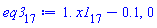 eq3[17] := 1.*x1[17]-.1, 0
