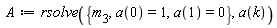 A := rsolve({m[3], a(0) = 1, a(1) = 0}, a(k))