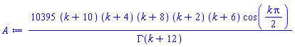 10395*(k+10)*(k+4)*(k+8)*(k+2)*(k+6)*cos((1/2)*k*Pi)/GAMMA(k+12)