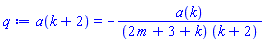 a(k+2) = -a(k)/((2*m+3+k)*(k+2))