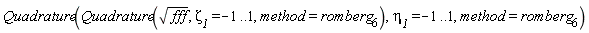Student:-NumericalAnalysis:-Quadrature(Student:-NumericalAnalysis:-Quadrature(sqrt(fff), zeta__1 = -1 .. 1, method = romberg[6]), eta__1 = -1 .. 1, method = romberg[6])
