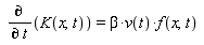 diff(K(x, t), t) = beta*v(t)*f(x, t)