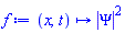 proc (x, t) options operator, arrow, function_assign; abs(Psi)^2 end proc