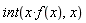 int(x*f(x), x)