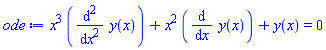 x^3*(diff(diff(y(x), x), x))+x^2*(diff(y(x), x))+y(x) = 0