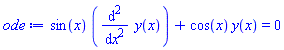 sin(x)*(diff(diff(y(x), x), x))+cos(x)*y(x) = 0