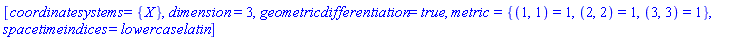 [coordinatesystems = {X}, dimension = 3, geometricdifferentiation = true, metric = {(1, 1) = 1, (2, 2) = 1, (3, 3) = 1}, spacetimeindices = lowercaselatin]