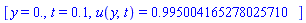 [y = 0., t = .1, u(y, t) = HFloat(0.9950041652780257)]