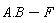 Typesetting:-delayDotProduct(A, B)-F