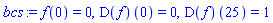 f(0) = 0, (D(f))(0) = 0, (D(f))(25) = 1