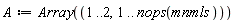 A := Array(1 .. 2, 1 .. nops(mnmls))