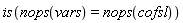 is(nops(vars) = nops(cofsl))