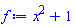 x^2+1