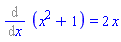 Diff(x^2+1, x) = 2*x