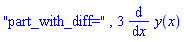 "part_with_diff=", 3*(diff(y(x), x))