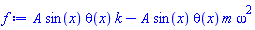 A*sin(x)*theta(x)*k-A*sin(x)*theta(x)*m*omega^2