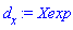 d[x] := Xexp