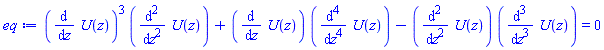 (diff(U(z), z))^3*(diff(diff(U(z), z), z))+(diff(U(z), z))*(diff(diff(diff(diff(U(z), z), z), z), z))-(diff(diff(U(z), z), z))*(diff(diff(diff(U(z), z), z), z)) = 0