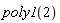 poly1(2)
