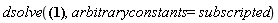 dsolve(diff(diff(x(t), t), t) = a(t), arbitraryconstants = subscripted)