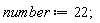 number := 22