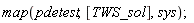 map(pdetest, [TWS_sol], sys)