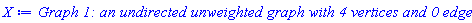 GRAPHLN(undirected, unweighted, [x, y, z, w], Array(1..4, {(1) = {}, (2) = {}, (3) = {}, (4) = {}}), `GRAPHLN/table/1`, 0)