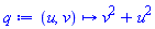 proc (u, v) options operator, arrow; v^2+u^2 end proc