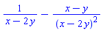 1/(x-2*y)-(x-y)/(x-2*y)^2