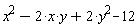 x^2-2*x*y+2*y^2-12