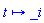 proc (t) options operator, arrow; _i end proc