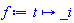 proc (t) options operator, arrow; _i end proc
