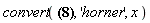 convert(-x^2-2*x*y+6*x, 'horner', x)