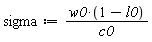 sigma := w0*(1-l0)/c0