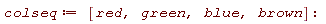 colseq := [red, green, blue, brown]