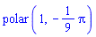 polar(1, -(1/9)*Pi)