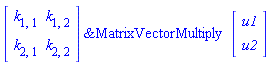 `&MatrixVectorMultiply`(Matrix(%id = 36893490583464975884), Vector[column](%id = 36893490583464982996))