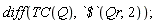 diff(TC(Q), `$`(Qr, 2))
