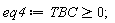 eq4 := TBC >= 0