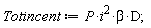 Totincent := P*i^2*beta*D