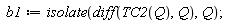 b1 := isolate(diff(TC2(Q), Q), Q)