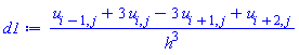 (u[i-1, j]+3*u[i, j]-3*u[i+1, j]+u[i+2, j])/h^3