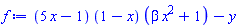 (5*x-1)*(1-x)*(beta*x^2+1)-y