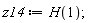 z14 := H(1)