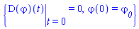 {eval((D(varphi))(t), t = 0) = 0, varphi(0) = varphi__0}