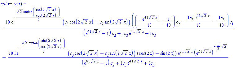 y(x) = -10*exp(-(1/2)*2^(1/2)*arctan(sin(2*2^(1/2)*x)/cos(2*2^(1/2)*x)))*(c[3]*cos(2*2^(1/2)*x)+c[2]*sin(2*2^(1/2)*x))*((-(1/10)*exp((4*I)*2^(1/2)*x)+1/10)*c[2]-((1/10)*I)*c[3]*exp((4*I)*2^(1/2)*x)-((1/10)*I)*c[3])*c[1]/((exp((4*I)*2^(1/2)*x)-1)*c[2]+I*c[3]*exp((4*I)*2^(1/2)*x)+I*c[3])-(10*I)*exp(-(1/2)*2^(1/2)*arctan(sin(2*2^(1/2)*x)/cos(2*2^(1/2)*x)))*(c[3]*cos(2*2^(1/2)*x)+c[2]*sin(2*2^(1/2)*x))*(cos(2*x)-sin(2*x))*exp((2*I)*2^(1/2)*x)*(exp((2*I)*2^(1/2)*x))^(-((1/2)*I)*2^(1/2))/((exp((4*I)*2^(1/2)*x)-1)*c[2]+I*c[3]*exp((4*I)*2^(1/2)*x)+I*c[3])