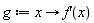 g := proc (x) options operator, arrow; diff(f(x), x) end proc