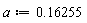 a := .16255